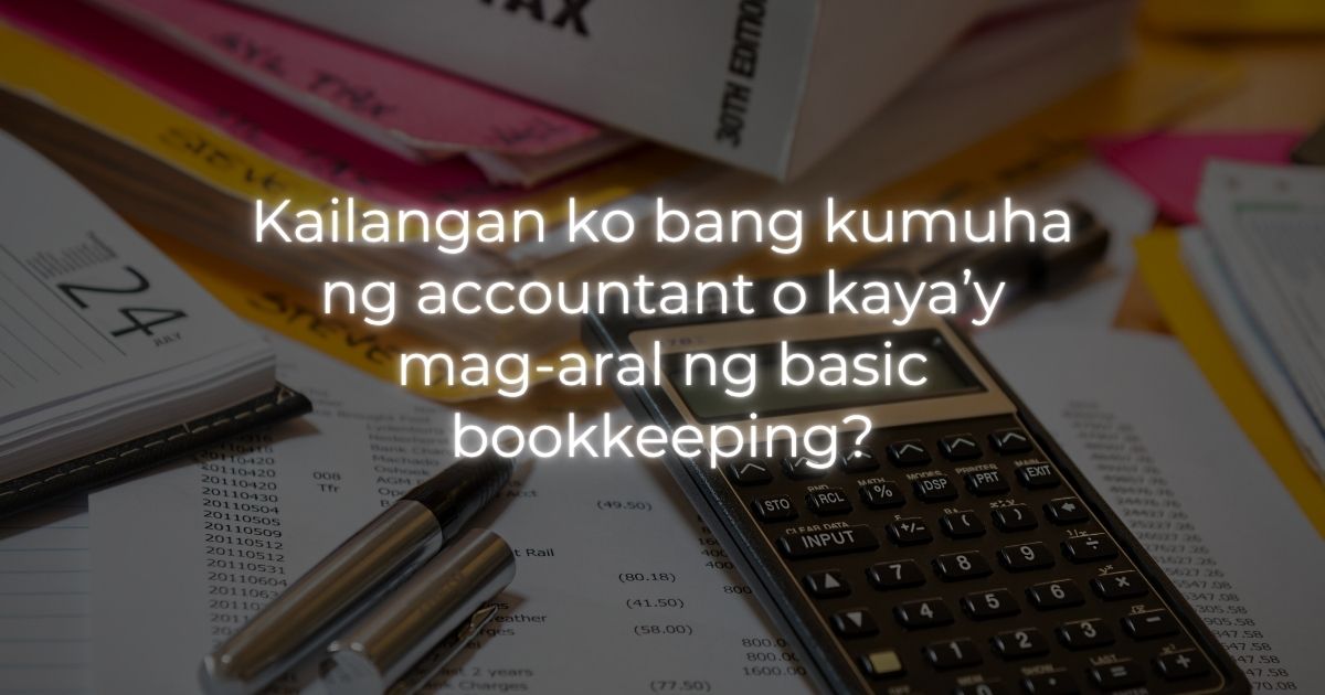 Do I Need An Accountant Or...